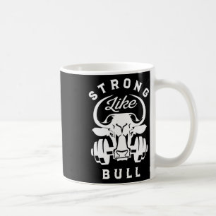 Strong Like A Bull Powerlifting Bodybuilding 7 Coffee Mug