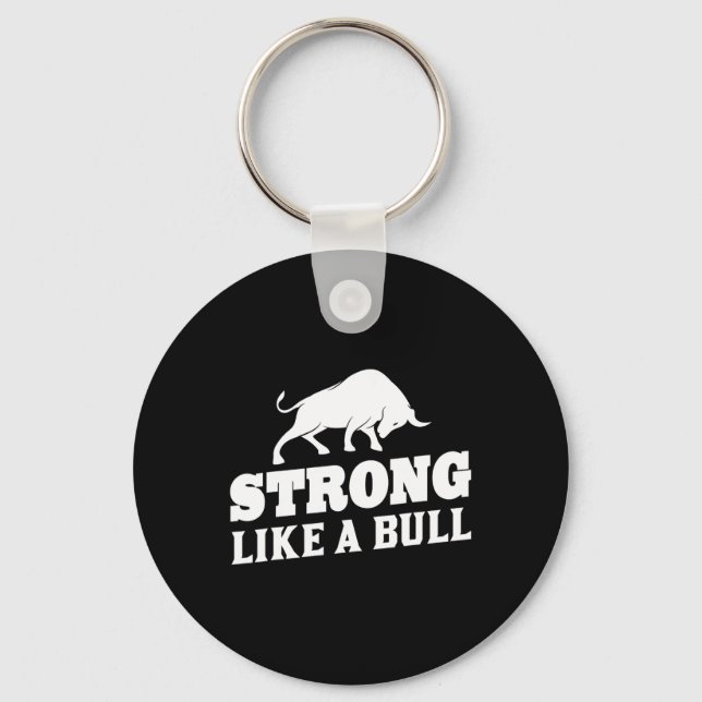 Strong Like A Bull Powerlifting Bodybuilding 9  Key Ring (Front)