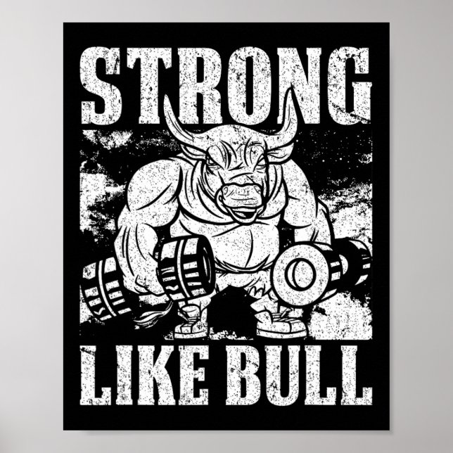 Strong Like A Bull Powerlifting Bodybuilding  Poster (Front)