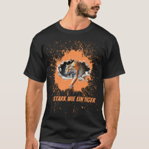 "Strong like a tiger - powerful animal motive desi T-Shirt