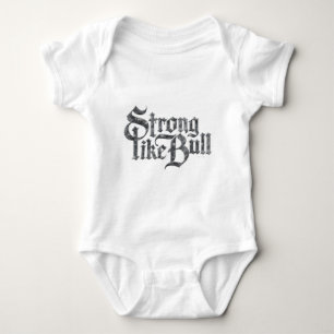 Strong Like Bull Baby Bodysuit