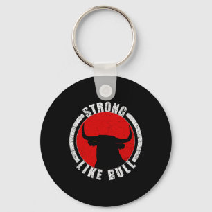 Strong Like Bull Bodybuilding And Power Lifting 2  Key Ring