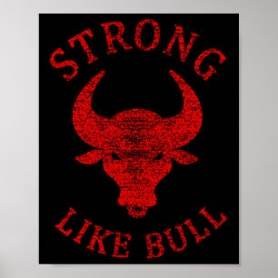 Strong Like Bull Bodybuilding And Power Lifting  Poster
