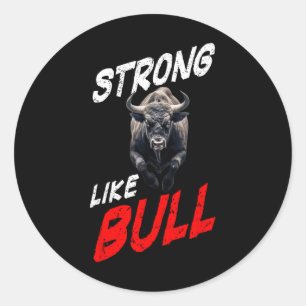 Strong Like Bull Powerlifting Bodybuilding Gym Classic Round Sticker