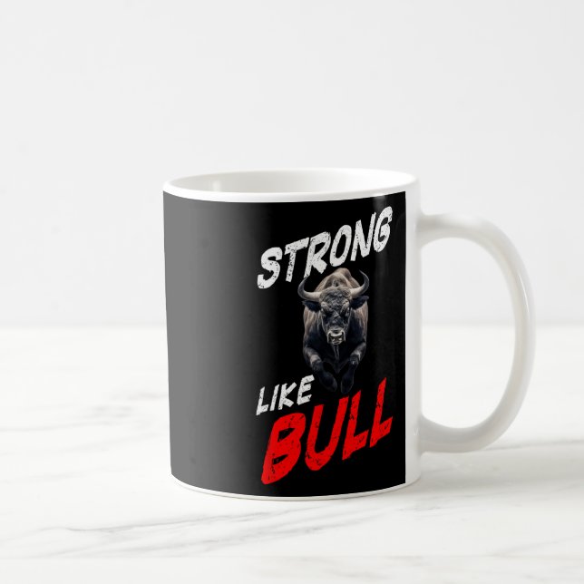Strong Like Bull Powerlifting Bodybuilding Gym  Coffee Mug (Right)