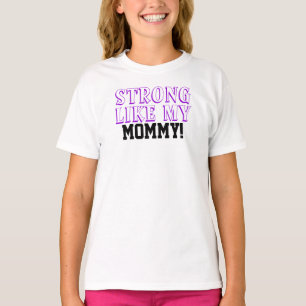 Strong Like My Mummy Kids Shirt