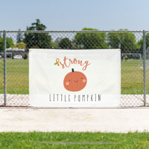 strong little pumpkin childhood cancer Outdoor  Banner