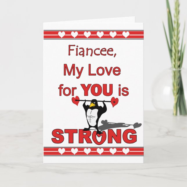 Strong Love, Valentine's Day for Fiancee, Penguin Holiday Card (Front)