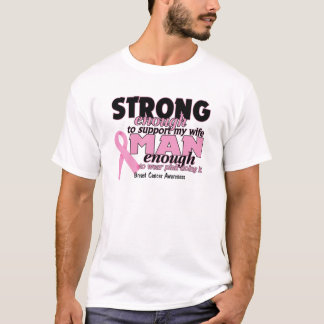 Strong Man Support Breast Cancer Awareness T-Shirt
