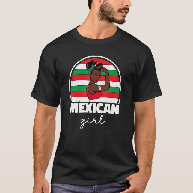 Strong Mexican Girl For Women Mexicana Mexico Flag T-Shirt (Front)