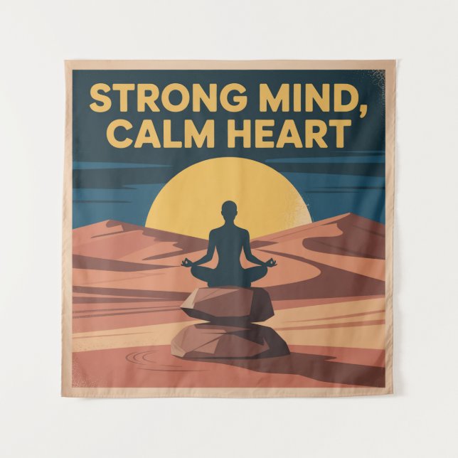 Strong Mind, Calm Heart Tapestry (Front)