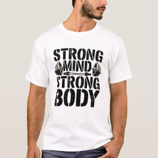 Strong Mind Strong Body Fitness Motivational T-Shirt