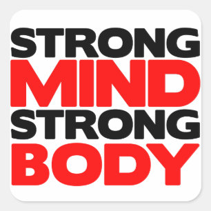 Strong Mind Strong Body Square Sticker