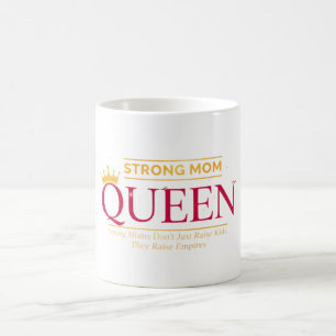 Strong Mom Queen Empire Royal Shield Art Coffee Mug