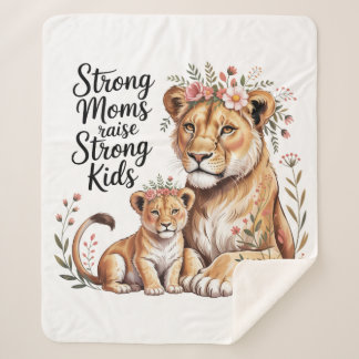 Strong Moms Raise Strong Kids Sherpa Blanket