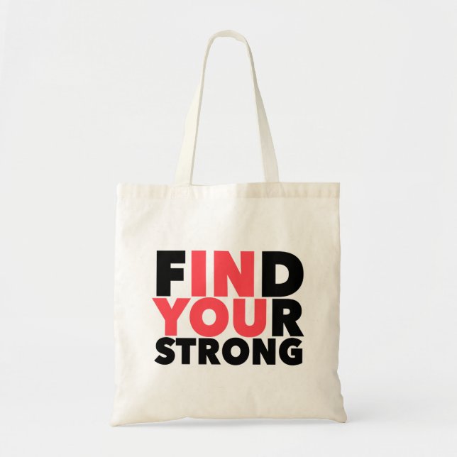 Strong Motivational Quote Tote Bag (Front)