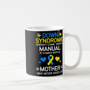 Strong Mum Of Down Syndrome Awareness Mum Coffee Mug