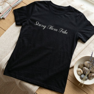 Strong Mum Tribe Typography T-Shirt