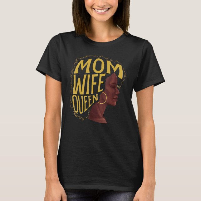 Strong Mum Wife African American Special Mothers D T-Shirt (Front)