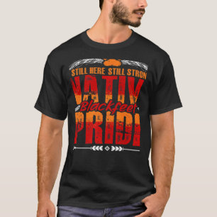 Strong Native Blackfeet Native Pride American Indi T-Shirt