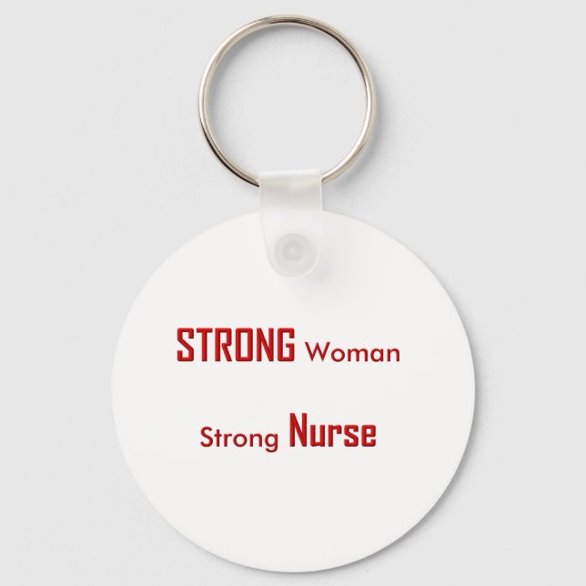 Strong Nurse Key Ring (Front)