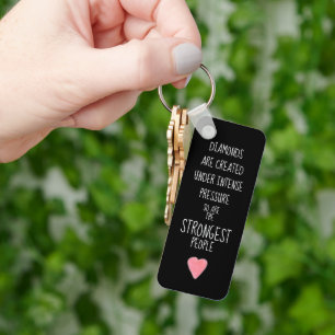 Strong People Inspirational Encouraging  Key Ring