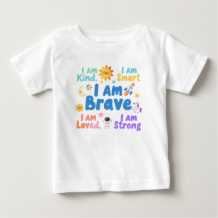 Strong Positive Identity Message for Little Ones Baby T-Shirt