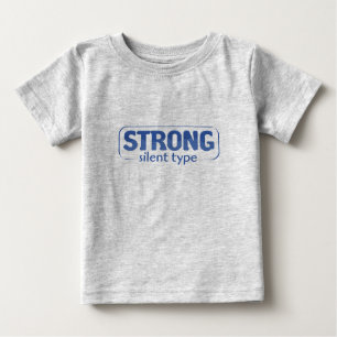 Strong, Silent Type Tee