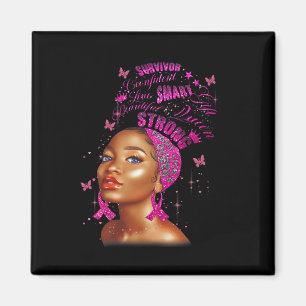 Strong Smart Black Women Breast Cancer Survive Pin Magnet