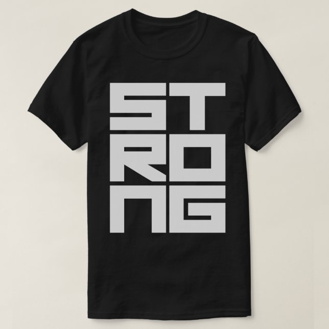 Strong T-Shirt (Design Front)