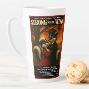 Strong with the Wind Movie Parody Latte Mug