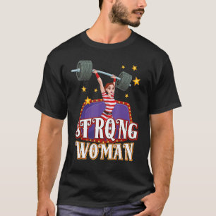 Strong Woman Costume Circus Staff Carnival Men W T-Shirt