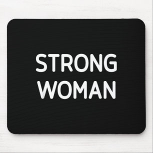 Strong Woman Motivation Positive Life Quotes Mouse Pad