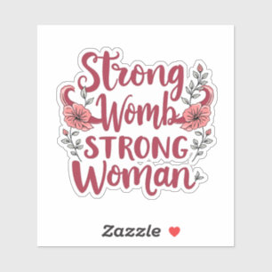 Strong Womb Strong Women Uterus Women Empowerment