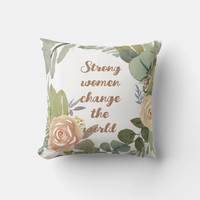 strong women change the world 8th march equality  cushion (Front)