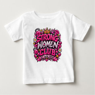 Strong Women Club Pink Fitness Typography Design Baby T-Shirt