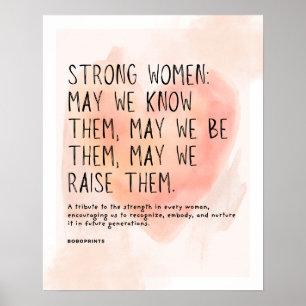 Strong Women - Inspirational Quote for Women Poster