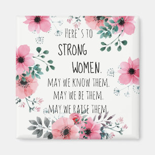 Strong Women Quote Pink Floral Graduation Gift Magnet