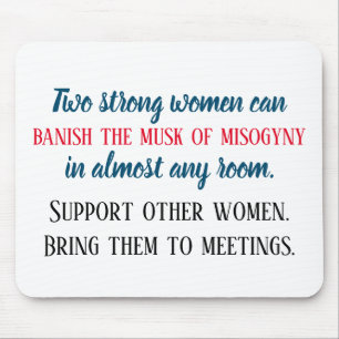 Strong Women Support Other Women Anti-Misogyny Mouse Pad