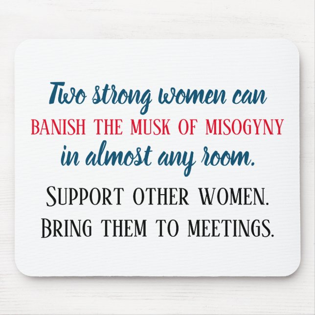 Strong Women Support Other Women Anti-Misogyny Mouse Pad (Front)
