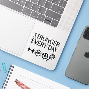 STRONGER EVERY DAY Motivational Sports Sticker