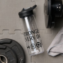 STRONGER EVERY DAY Motivational Sports Water Bottl