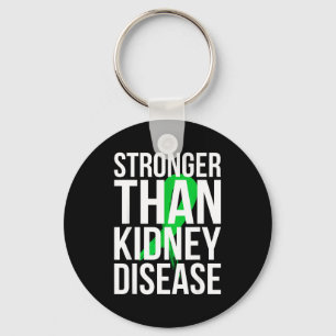 Stronger kidney disease survivor kidney disease key ring
