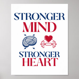 Stronger Mind Stronger Heart Design Sticker1  Poster