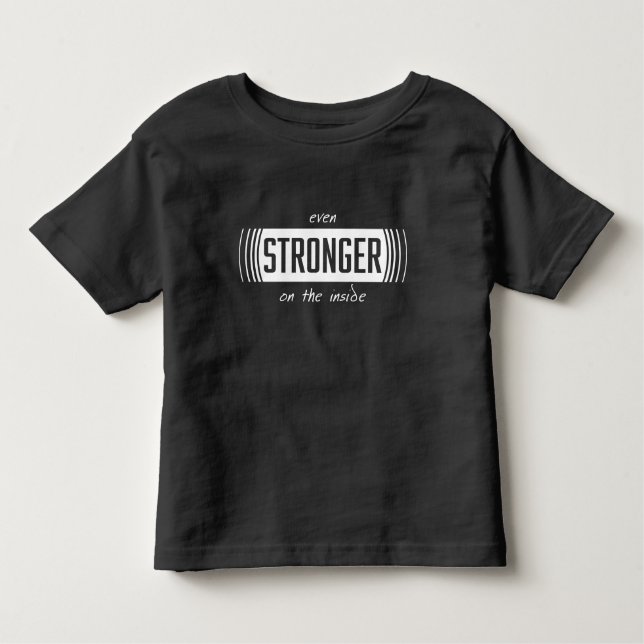 Stronger on Inside Toddler Shirt (Front)