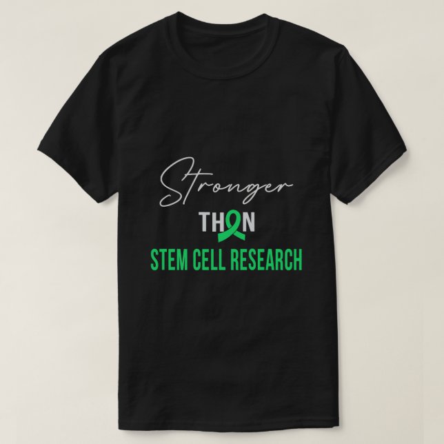 Stronger STEM CELL RESEARCH Warrior T-Shirt (Design Front)