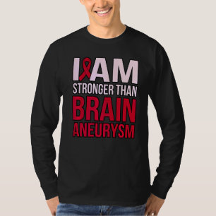 Stronger Than Brain Aneurysm Awareness Month Suppo T-Shirt