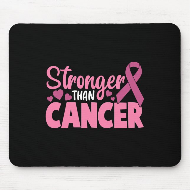 Stronger Than Cancer Breast Cancer Awareness Women Mouse Pad (Front)