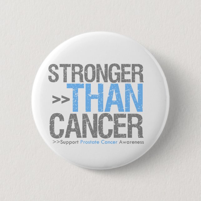 Stronger Than Cancer - Prostate Cancer 6 Cm Round Badge (Front)