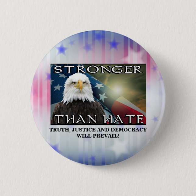 STRONGER THAN HATE 6 CM ROUND BADGE (Front)